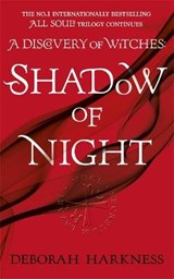 Shadow of Night - HARKNESS,  Deborah - 9780755395262