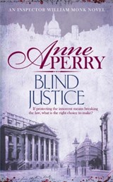 Blind Justice (William Monk Mystery, Book 19) - Anne Perry - 9780755397150