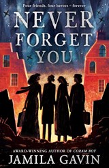 Never Forget You - Jamila Gavin - 9780755503346
