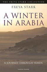 A Winter in Arabia - Freya Stark - 9780755633821