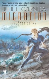 Migration - CZERNEDA,  Julie E. - 9780756403461