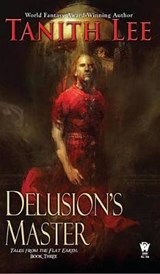 Delusion's Master - LEE,  Tanith - 9780756410940