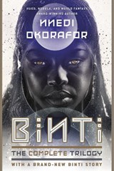 Binti: The Complete Trilogy - Nnedi Okorafor - 9780756416935