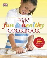 Kids' Fun and Healthy Cookbook - Nicola Graimes - 9780756629168