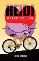 Heidi Across America - Heidi Beierle - 9780757324987
