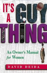 It's A Guy Thing - David Deida - 9780757393396