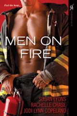 Men On Fire - Susan Lyons ; Rachelle Chase ; Jodi Lynn Copeland - 9780758249401