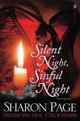 Silent Night, Sinful Night - Sharon Page ; Melissa MacNeal ; Chloe Harris - 9780758273925