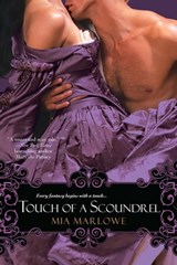 Touch of a Scoundrel - Mia Marlowe - 9780758279156