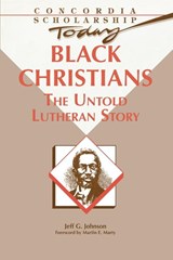 Black Christians - G Jeff Johnson - 9780758627452