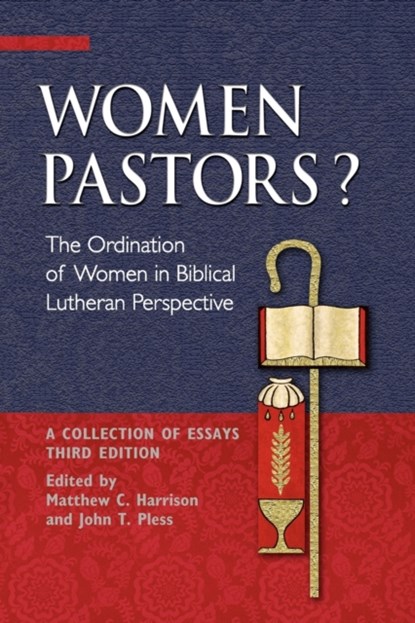 Women Pastors?, Matthew C Harrison ; John T Pless - Paperback - 9780758631428