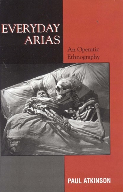 Everyday Arias, Paul Atkinson - Gebonden - 9780759101395