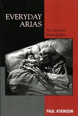 Everyday Arias - Paul Atkinson - 9780759101401