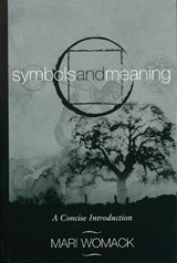 Symbols and Meaning - Mari Womack - 9780759103221