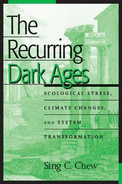 The Recurring Dark Ages, Sing C. Chew - Paperback - 9780759104525
