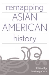 Remapping Asian American History - Sucheng Chan - 9780759104808