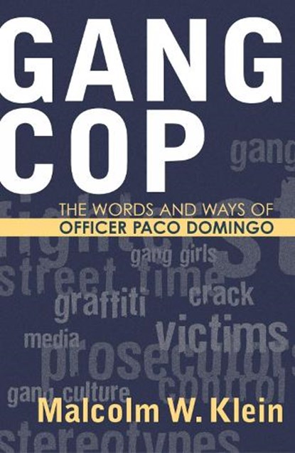 Gang Cop, Malcolm W. Klein - Paperback - 9780759105478