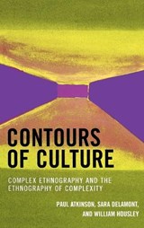 Contours of Culture - Paul Atkinson ; Sara Delamont ; William Housley - 9780759107052