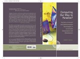 Computing Our Way to Paradise? - Robert Rattle - 9780759109483