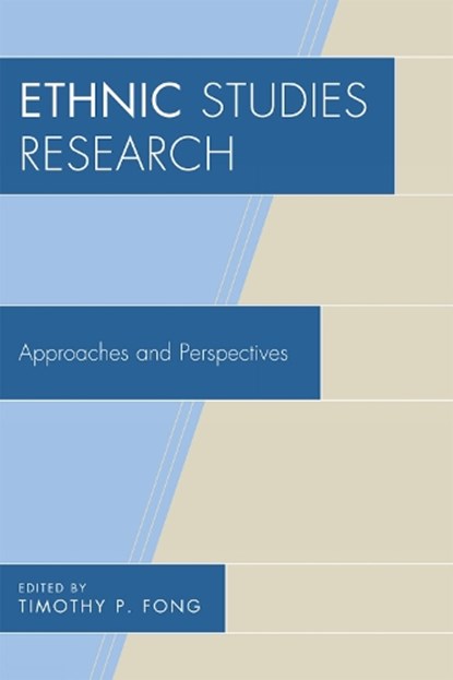 Ethnic Studies Research, Timothy P. Fong - Paperback - 9780759111424