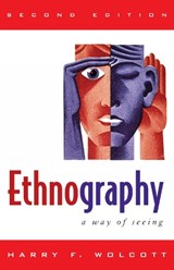 Ethnography - HARRY F.,  University of Oregon; (d. 2012) Wolcott - 9780759111684