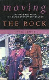 Moving the Rock - Mary E. Abrums - 9780759113206