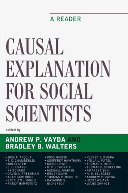 Causal Explanation for Social Scientists, Andrew P. Vayda ; Bradley B. Walters - Paperback - 9780759113268