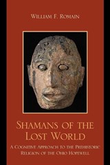 Shamans of the Lost World - William F. Romain - 9780759119062