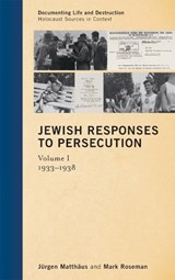 Jewish Responses to Persecution - Jurgen Matthaus ; Mark Roseman - 9780759119086