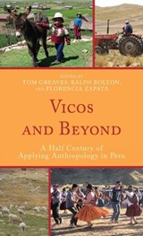 Vicos and Beyond - Tom Greaves ; Ralph Bolton ; Florencia Zapata - 9780759119741