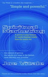 Spiritual Marketing - Joe Vitale ; Bob Proctor - 9780759614314