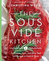 The Sous Vide Kitchen - WYLIE,  Christina - 9780760352038
