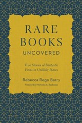 Rare Books Uncovered - REGO BARRY,  Rebecca - 9780760361573