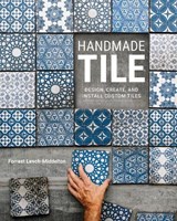 Handmade Tile - Forrest Lesch-Middelton - 9780760381229