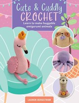 Cute & Cuddly Crochet - Lauren Bergstrom - 9780760382905