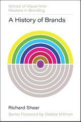 A History of Brands - Richard Shear - 9780760395172