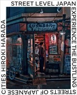Street Level Japan - Hiroki Harada - 9780760398678