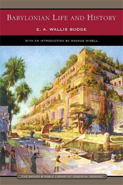Babylonian Life and History, BUDGE,  E. A. Wallis - Paperback - 9780760765494