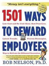 1501 Ways to Reward Employees - Bob B. Nelson, PhD - 9780761171157