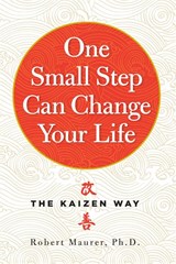 One Small Step Can Change Your Life - Robert Maurer - 9780761180326