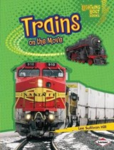 Trains on the Move - BOOTHROYD,  Jennifer - 9780761339212