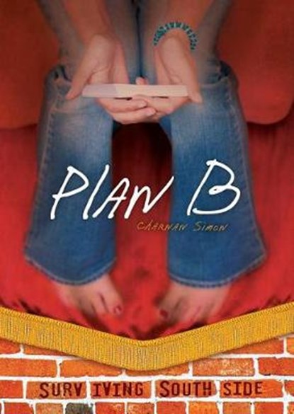 Plan B, SIMON,  Charnan - Gebonden - 9780761361497