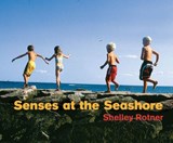 Senses at the Seashore - Shelley Rotner - 9780761365303