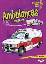 Ambulances on the Move - WAXMAN,  Laura Hamilton - 9780761371106