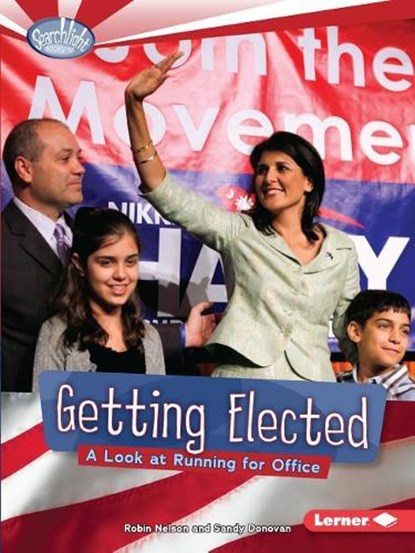 Getting Elected, NELSON,  Robin ; Donovan, Sandy - Paperback - 9780761385615