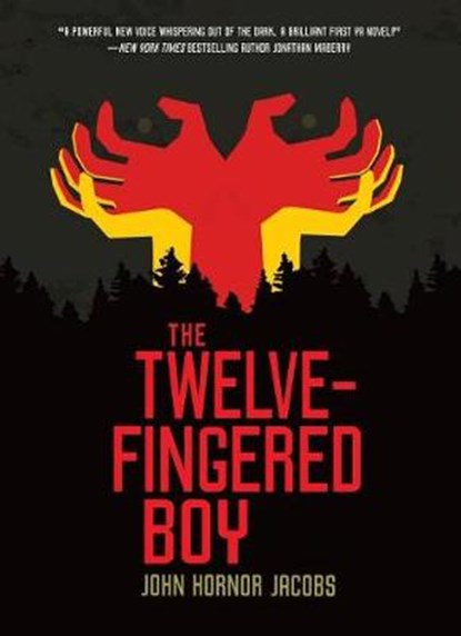 The Twelve-Fingered Boy, JACOBS,  John Hornor - Gebonden - 9780761390077
