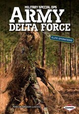 Army Delta Force - LUSTED,  Marcia Amidon - 9780761390770