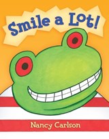 Smile a Lot! - CARLSON,  Nancy L. - 9780761391739