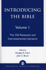 Introducing the Bible - Douglas R. Clark ; John C. Brunt - 9780761808053