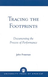 Tracing the Footprints - John Freeman - 9780761825104
